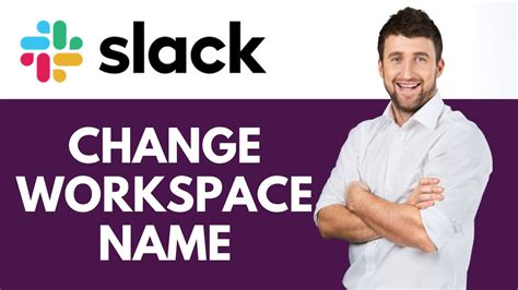 change workspace name in slack.